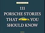 111 Porsche Stories That You Should Know