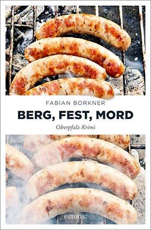 Berg, Fest, Mord