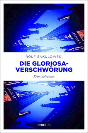 Die Gloriosa-Verschwörung