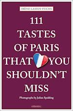 111 Tastes of Paris That You Shouldn't Miss