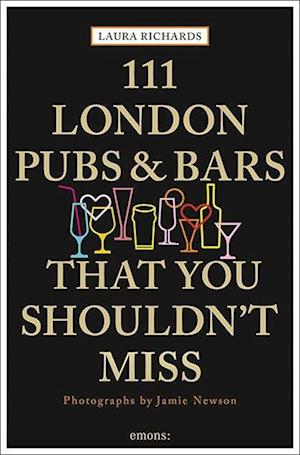 111 London Pubs and Bars That You Shouldn't Miss