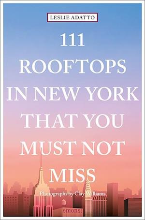 111 Rooftops in New York That You Must Not Miss