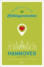 Hannover. Unterwegs mit deinen Lieblingsmenschen