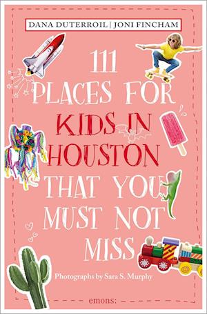 111 Places for Kids in Houston That You Must Not Miss