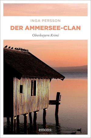 Der Ammersee-Clan