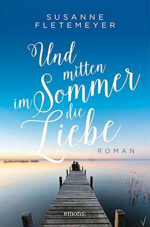 Und mitten im Sommer die Liebe