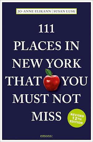 111 Places in New York That You Must Not Miss