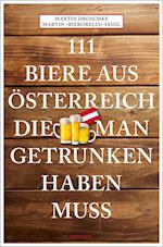 111 Biere aus Österreich, die man getrunken haben muss