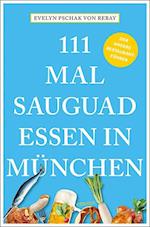 111 Mal sauguad essen in München