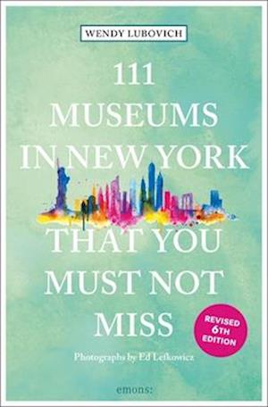 111 Museums in New York That You Must Not Miss