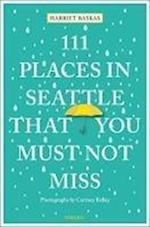 111 Places in Seattle That You Must Not Miss