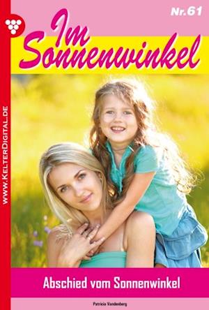 Im Sonnenwinkel 61 – Familienroman