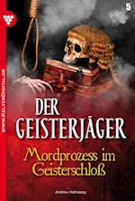 Der Geisterjäger 5 – Gruselroman