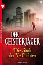 Der Geisterjäger 12 – Gruselroman