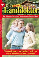 Der neue Landdoktor 22 – Arztroman