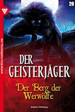 Der Geisterjäger 20 – Gruselroman