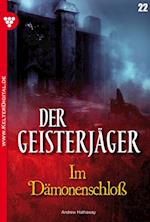 Der Geisterjäger 22 – Gruselroman