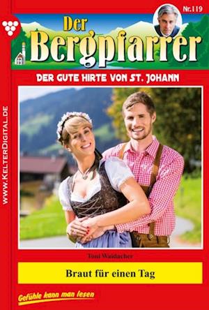 Der Bergpfarrer 119 – Heimatroman