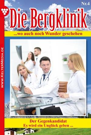 Die Bergklinik 4 – Arztroman