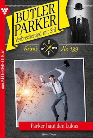 Parker haut den Lukas