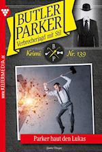 Parker haut den Lukas