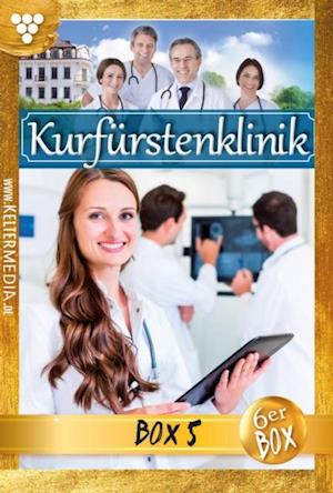 Kurfürstenklinik Jubiläumsbox 5 – Arztroman