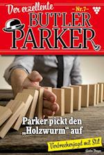 Parker pickt den Holzwurm auf