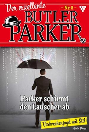 Parker schirmt den Lauscher ab