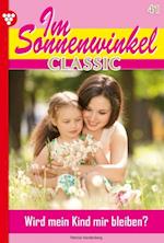 Im Sonnenwinkel Classic 41 – Familienroman