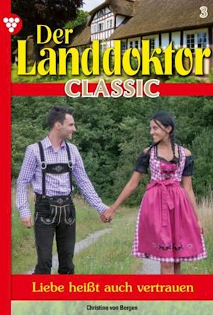 Der Landdoktor Classic 3 – Arztroman