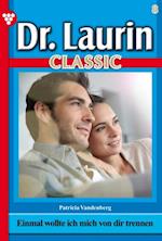 Dr. Laurin Classic 8 – Arztroman