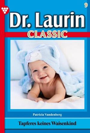 Dr. Laurin Classic 9 – Arztroman