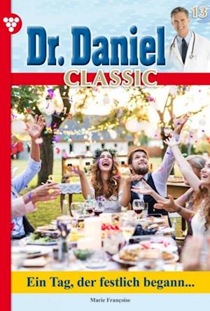 Dr. Daniel Classic 13 – Arztroman