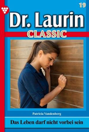 Dr. Laurin Classic 19 – Arztroman