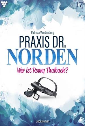 Praxis Dr. Norden 17 – Arztroman