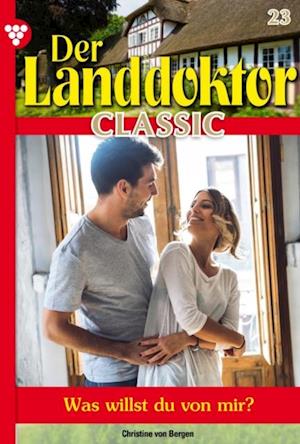 Der Landdoktor Classic 23 – Arztroman