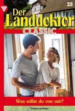 Der Landdoktor Classic 23 – Arztroman