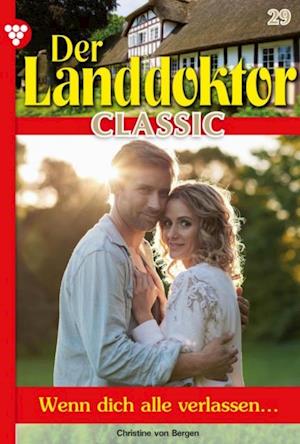 Der Landdoktor Classic 29 – Arztroman