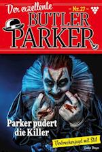 Parker pudert die Killer