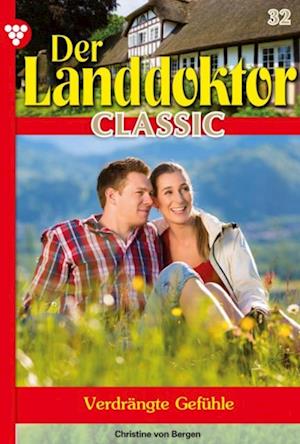 Der Landdoktor Classic 32 – Arztroman