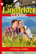 Der Landdoktor Classic 32 – Arztroman