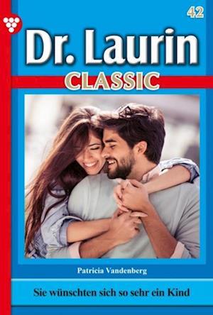 Dr. Laurin Classic 42 – Arztroman