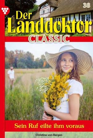 Der Landdoktor Classic 38 – Arztroman