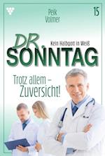 Trotz allem – Zuversicht