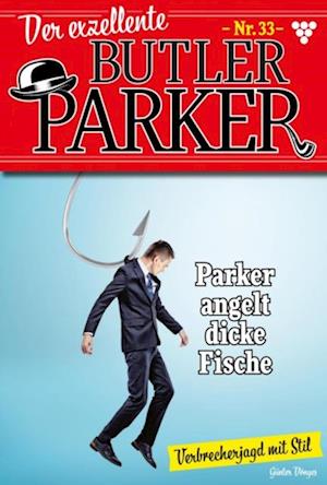 Parker angelt dicke Fische