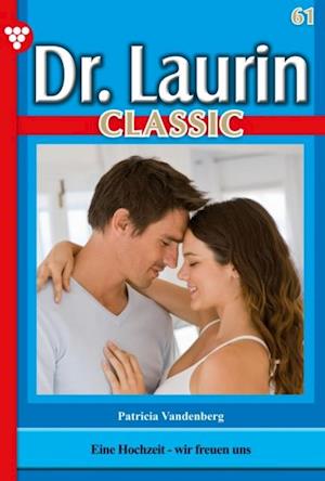 Dr. Laurin Classic 61 – Arztroman