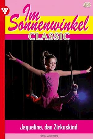 Im Sonnenwinkel Classic 48 – Familienroman