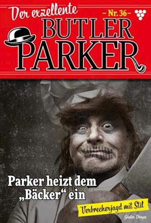 Parker heizt dem "Bäcker" ein