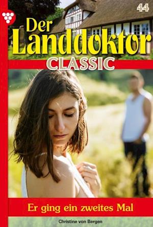 Der Landdoktor Classic 44 – Arztroman