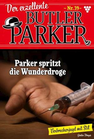 Parker spritzt die Wunderdroge